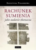Książki religijne obcojęzyczne - Rachunek sumienia jako zadanie tłumacza - Krystyna Pisarkowa - miniaturka - grafika 1