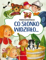 Baśnie, bajki, legendy - Ibis Co słonko widziało... - miniaturka - grafika 1