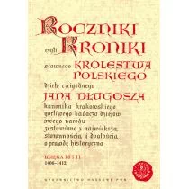 PWN Roczniki czyli Kroniki sławnego Królestwa Polskiego - Jan Długosz - Historia Polski - miniaturka - grafika 1