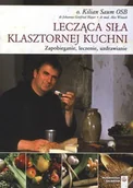 Diety, zdrowe żywienie - Lecząca Siła Klasztornej Kuchni - miniaturka - grafika 1