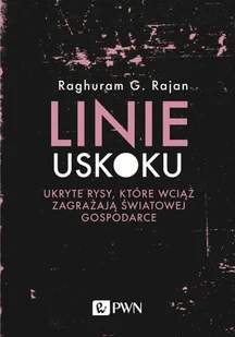 Linie uskoku Rajan Raghuram G - Ekonomia - miniaturka - grafika 1
