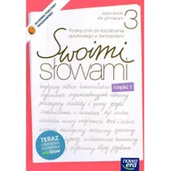 Podręczniki dla gimnazjum - Nowa Era Swoimi słowami 3 Język polski Podręcznik do kształcenia językowego z ćwiczeniami Część 1 - Maciej Szulc, Agnieszka Gorzałczyńska-Mróz - miniaturka - grafika 1