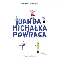 Prószyński Banda Michałka powraca - Ewa Karwan-Jastrzębska - Baśnie, bajki, legendy - miniaturka - grafika 1