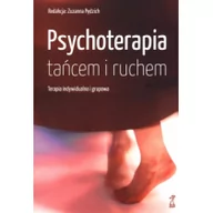 Psychologia - GWP Gdańskie Wydawnictwo Psychologiczne - Naukowe Psychoterapia tańcem i ruchem - GWP - miniaturka - grafika 1