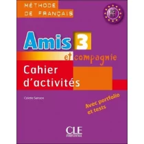 Amis et compagnie 3. Niveaux A2/B1. Zeszyt ćwiczeń - Książki do nauki języka francuskiego - miniaturka - grafika 1