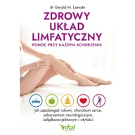 Rozwój osobisty - Zdrowy układ limfatyczny Pomoc przy każdym schorzeniu - miniaturka - grafika 1