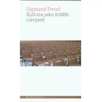 Aletheia Kultura jako źródło cierpień - Zygmunt Freud - Filozofia i socjologia - miniaturka - grafika 1