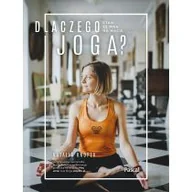 Poradniki hobbystyczne - Natalia Knopek Dlaczego Joga$580 Stań ze mną na macie - miniaturka - grafika 1