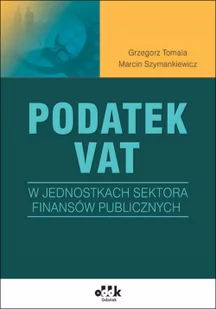 ODDK Podatek VAT w jednostkach sektora finansów publicznych - Prawo - miniaturka - grafika 2