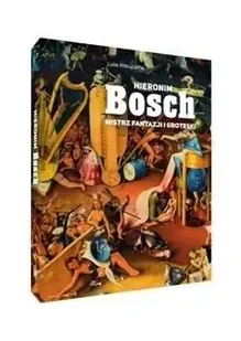Hieronim Bosch. Mistrz fantazji i groteski - Luba Ristujczina - Książki o kulturze i sztuce - miniaturka - grafika 1