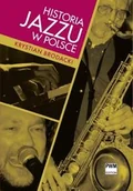Książki o kulturze i sztuce - Historia jazzu w Polsce - miniaturka - grafika 1