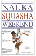 Poradniki hobbystyczne - Nauka squasha w weekend - miniaturka - grafika 1