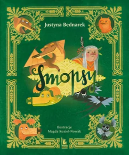 LITERATURA Smopsy - Justyna Bednarek - Literatura przygodowa - miniaturka - grafika 1