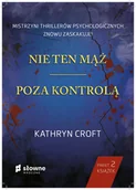 Kryminały - Pakiet: Nie ten mąż/ Poza kontrolą - Kathryn Croft - miniaturka - grafika 1