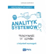 Książki o programowaniu - Wydawnictwo Naukowe PWN Analityk systemów - Karolina Zmitrowicz - miniaturka - grafika 1