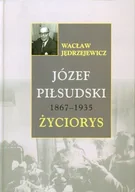 Biografie i autobiografie - Józef Piłsudski 1867-1935 życiorys - miniaturka - grafika 1
