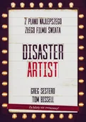 Biografie i autobiografie - The Disaster Artist Moje Życie Na Planie The Room Najlepszego Złego Filmu Na Świecie Sestero Greg Bissell Tom - miniaturka - grafika 1