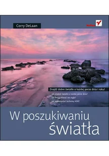 W poszukiwaniu światła - Poradniki hobbystyczne - miniaturka - grafika 1