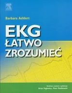 Zdrowie - poradniki - Aehlert Barbara EKG łatwo zrozumieć - miniaturka - grafika 1