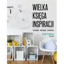 Egmont Wielka księga inspiracji - Ewa Rokitnicka - Poradniki hobbystyczne Egmont Wielka księga inspiracji - Ewa Rokitnicka - Poradniki hobbystyczne - miniaturka - grafika 1