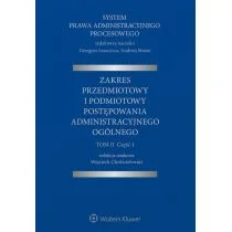 Chróścielewski Wojciech, Łaszczyca Grzegorz, Matan SPAP System Prawa Administracyjnego Procesowego TOM II Część 1. Zakres przedmiotowy i podmiotowy postępowania administracyjnego ogólnego - Prawo - miniaturka - grafika 1