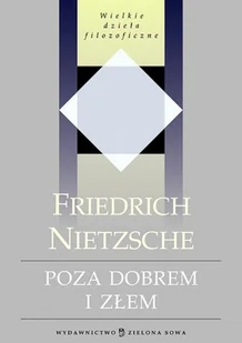 Poza dobrem i złem - Filozofia i socjologia - miniaturka - grafika 1
