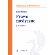 Książki medyczne - Kubiak Rafał Prawo medyczne - mamy na stanie, wyślemy natychmiast - miniaturka - grafika 1