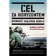 Felietony i reportaże - Cel za horyzontem - miniaturka - grafika 1