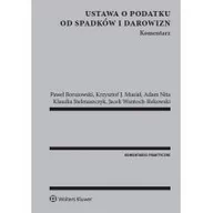 Finanse, księgowość, bankowość - Borszowski Paweł, Wantoch-Rekowski Jacek, Nita Ada Ustawa o podatku od spadków i darowizn. Komentarz - dostępny od ręki, natychmiastowa wysyłka - miniaturka - grafika 1