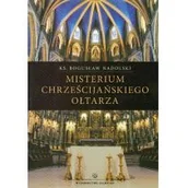 Religia i religioznawstwo - Salwator Bogusław Nadolski Misterium chrześcijańskiego ołtarza - miniaturka - grafika 1