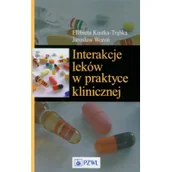 Książki medyczne - Interakcje leków w praktyce klinicznej - Jarosław Woroń, ELŻBIETA KOSTKA-TRĄBKA - miniaturka - grafika 1