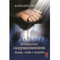 Religia i religioznawstwo - Różaniec oczyszczeniem duszy ciała i umysłu - Beckman Kathleen - miniaturka - grafika 1