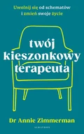 Poradniki hobbystyczne - Twój kieszonkowy terapeuta. Uwolnij się od starych wzorców i zmień swoje życie - miniaturka - grafika 1