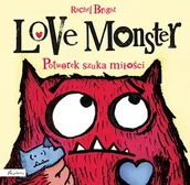 Książki edukacyjne - Love Monster. Potworek szuka miłości - miniaturka - grafika 1