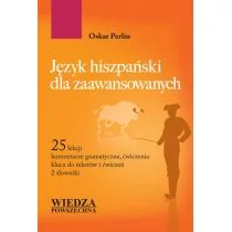 Wiedza Powszechna Język hiszpański dla zaawansowanych - Oskar Perlin