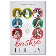 Religia i religioznawstwo - Wydawnictwo Karmelitów Bosych Boskie Teresy Bartłomiej Józef Kucharski OCD - miniaturka - grafika 1