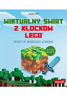 Wirtualny świat z klocków LEGO. Projekty do samodzielnego wykonania - E-booki dla dzieci i młodzieży - miniaturka - grafika 1