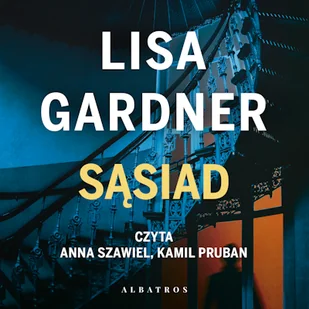 Sąsiad. Detektyw D.D. Warren. Tom 3 Lisa Gardner - Audiobooki - kryminał, sensacja, thriller - miniaturka - grafika 1
