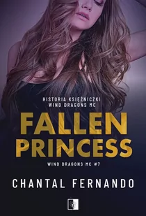 Fallen Princess. Wind Dragons MC. Tom 7 - Chantal Fernando - Romanse - miniaturka - grafika 1