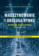Podręczniki dla szkół zawodowych - Magazynowanie i obsługa rynku Wybrane zagadnienia - Anna Lewandowska-Ciszek, Tomasz Pawłowski - miniaturka - grafika 1