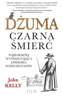 Dramaty - Dżuma. Czarna śmierć - John Kelly, Iwona Kukwa - miniaturka - grafika 1