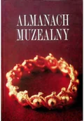Książki o kulturze i sztuce - Almanach muzealny Tom 1 - miniaturka - grafika 1