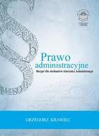 E-booki - podręczniki - Prawo administracyjne Skrypt dla studentów kierunku administracja Grzegorz Krawiec PDF) - miniaturka - grafika 1