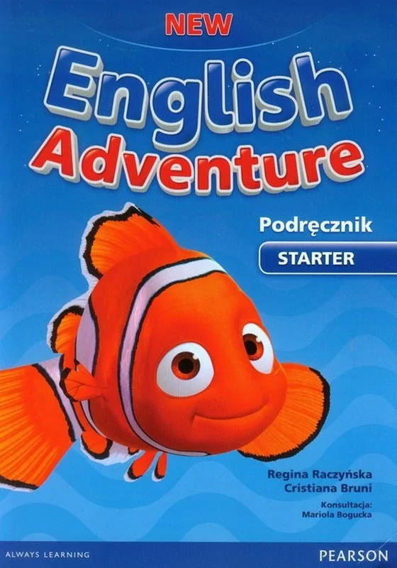 Pearson Education Limited Język angielski. New English Adventure. Starter. Sześciolatki. Podręcznik (+ DVD) - edukacja przedszkolna - Bruni Cristiana, Regina Raczyńska