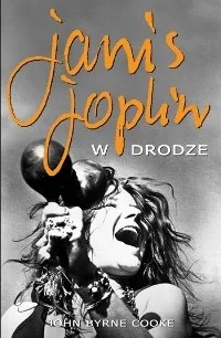 Janis Joplin. W drodze - Biografie i autobiografie - miniaturka - grafika 1