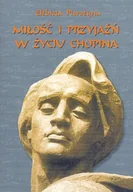 Książki o kulturze i sztuce - Miłość i Przyjaźń w Życiu Chopina - miniaturka - grafika 1