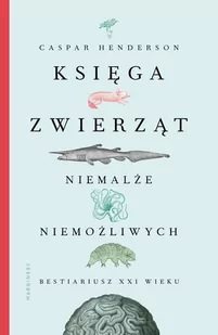Księga zwierząt niemalże niemożliwych - E-booki - nauka - miniaturka - grafika 1