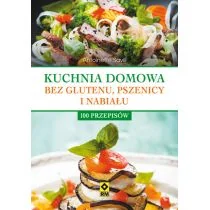 RM Kuchnia domowa bez glutenu, pszenicy i nabiału. 100 przepisów - Savill Antoinette - Książki kucharskie - miniaturka - grafika 2
