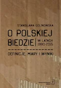 Filozofia i socjologia - Golinowska Stanisława O POLSKIEJ BIEDZIE W LATACH 19902015 DEFINICJE MIARY I WYNIKI - miniaturka - grafika 1