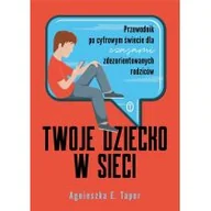 Psychologia - Literackie Twoje dziecko w sieci - miniaturka - grafika 1